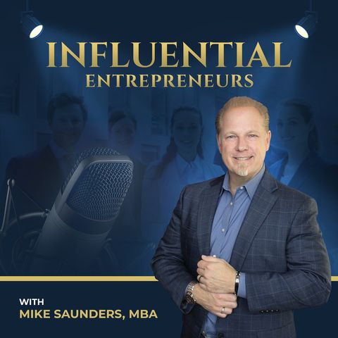 Influential Entrepreneurs Podcast Picture